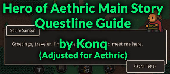 Hero of Aethric Main Story Questline Guide by Konq