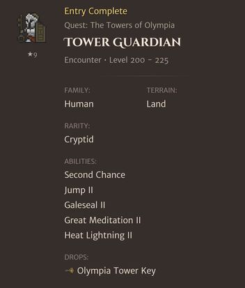 Tower Guardian mob in Orna and Aethric that drops Olympia Tower Keys